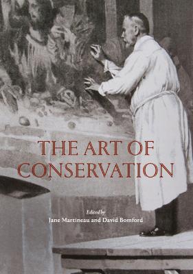 The Art of Conservation: Painting Restoration from the Sixteenth to