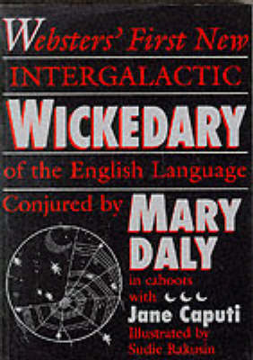 Wickedary: Webster's First New Intergalactic Wickedary of the English