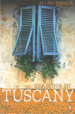 Seasons in Tuscany: A Tale of Two Loves