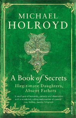 A Book of Secrets: Illegitimate Daughters, Absent Fathers