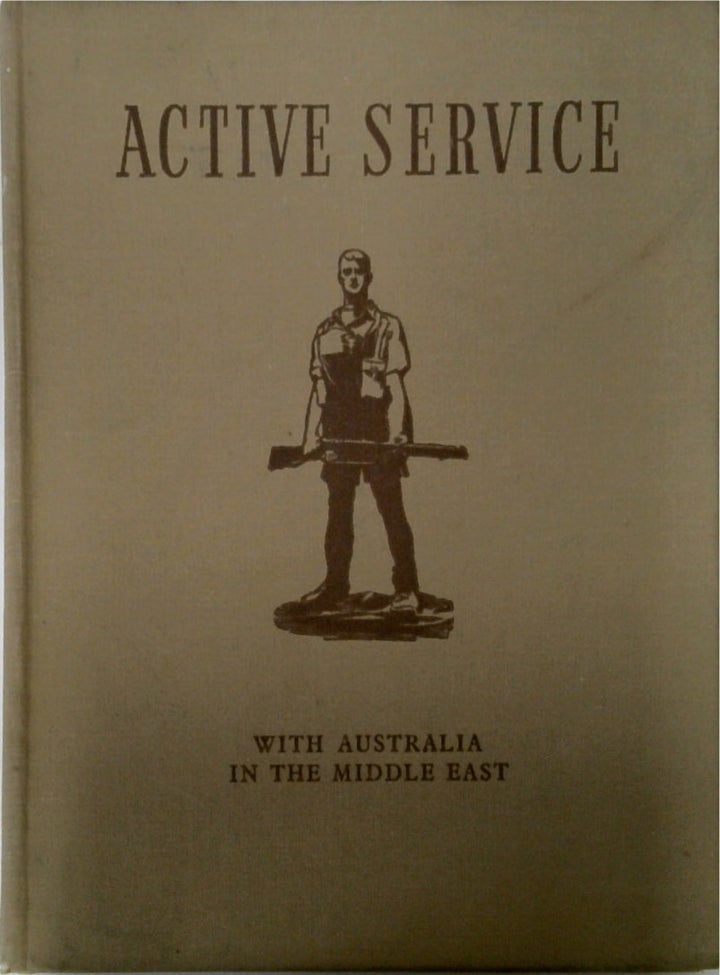 Active Service with Australia in the Middle East