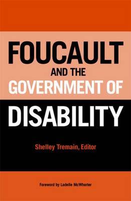 Foucault and the Government of Disability