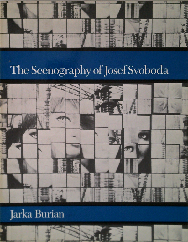 The Scenography Of Josef Svoboda