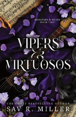 Vipers and Virtuosos: A Dark and Spicy Rockstar Romance Based on