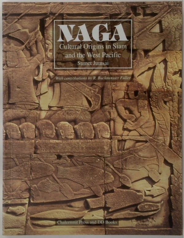 NAGA: Cultural Origins in Siam and the West Pacific