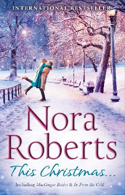 This Christmas...: The Macgregor Brides / In From The Cold