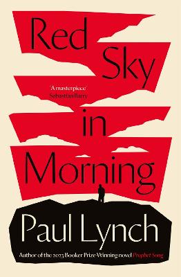 Red Sky in Morning: author of the 2023 Booker Prize-Winning novel Prophet Song