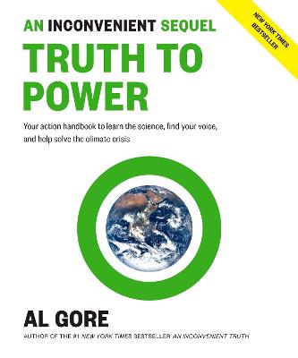 An Inconvenient Sequel: Truth to Power: Your Action Handbook to Learn