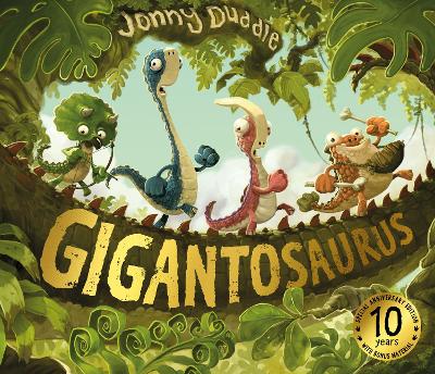 Gigantosaurus: 10th Anniversary Edition