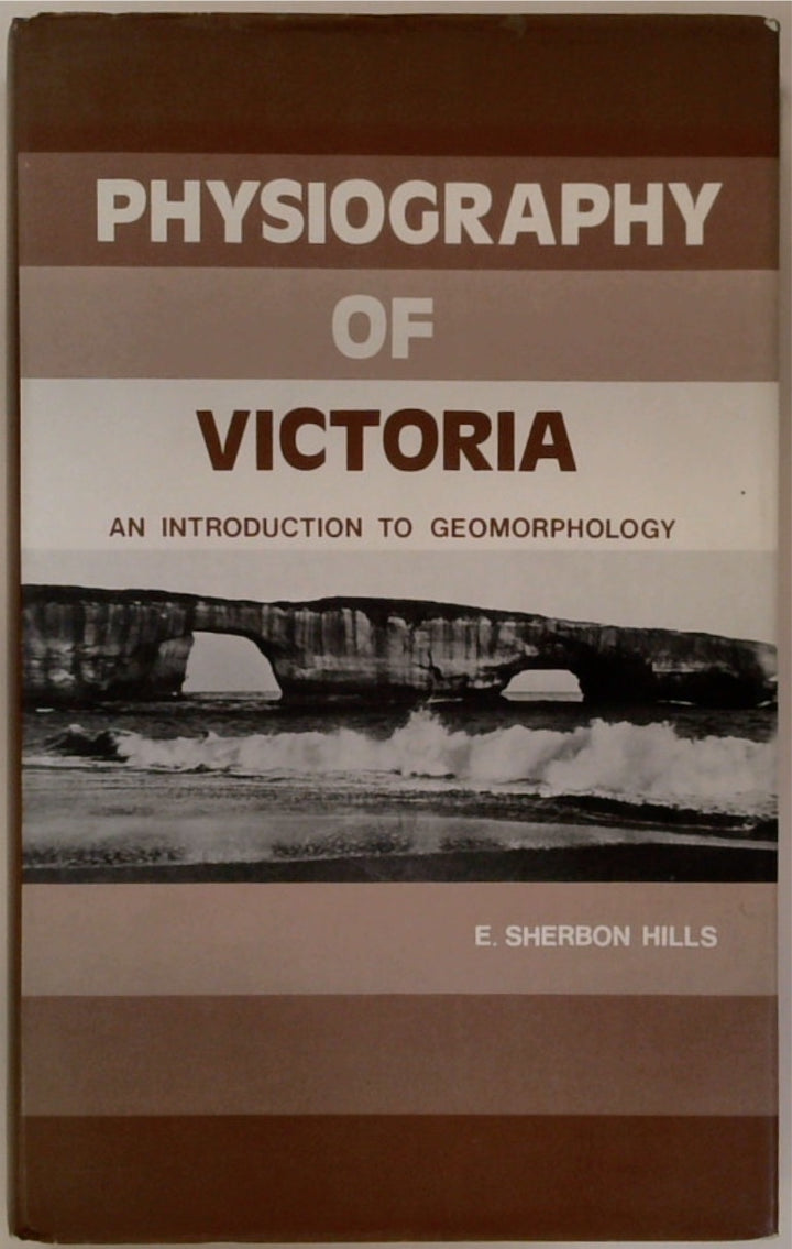 Physiography of Victoria: An Introduction to Geomorphology