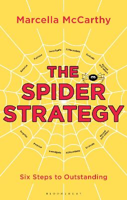 The Spider Strategy: Six Steps To Outstanding