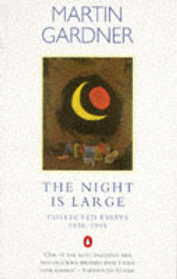 The Night is Large: Collected Essays, 1938-95