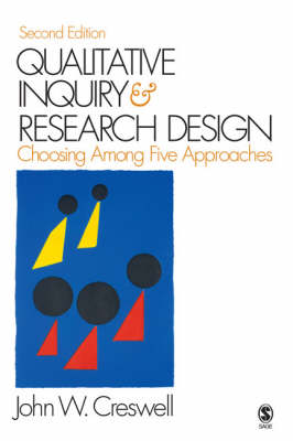 Qualitative Inquiry and Research Design: Choosing Among Five