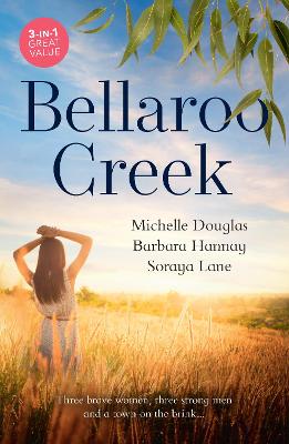 Bellaroo Creek/The Cattleman's Ready-Made Family/Miracle in Bellaroo