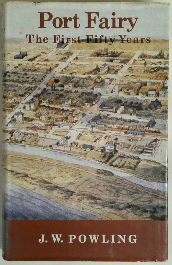 Port Fairy: The First Fifty Years