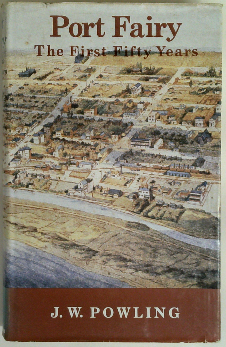 Port Fairy: The First Fifty Years