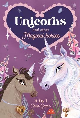 Unicorns & Other Magical Horses: 4 in 1 Card Game: Enjoy 4 Classic