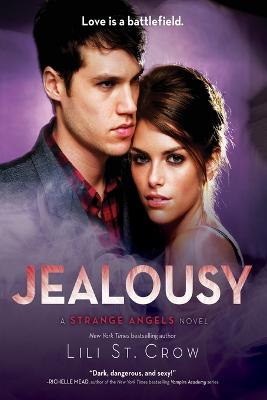 Jealousy: A Strange Angels Novel