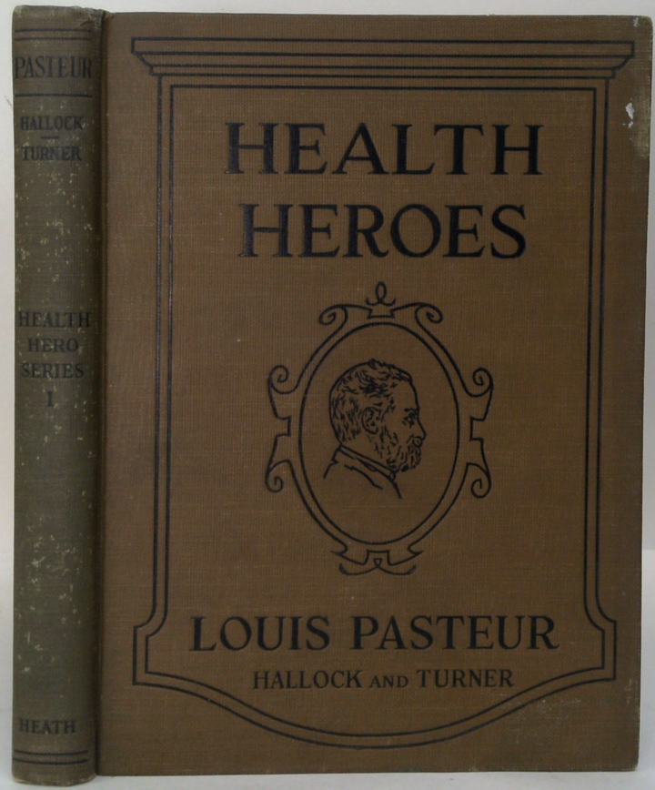Health Heroes: Louis Pasteur