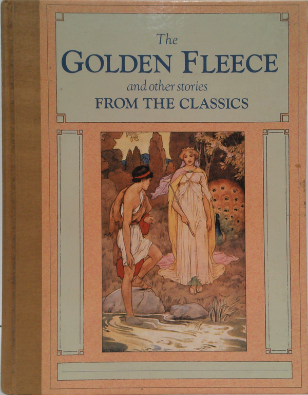 The Golden Fleece And Other Stories From The Classics