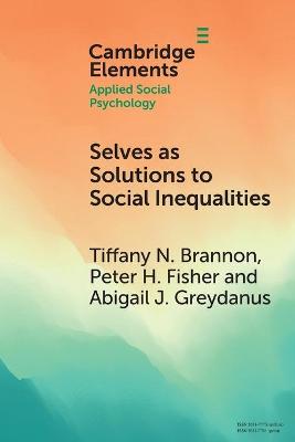 Selves as Solutions to Social Inequalities: Why Engaging the Full