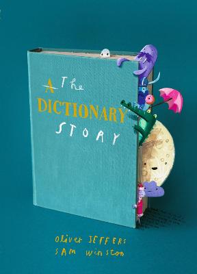 The Dictionary Story: Brand new picture book from Oliver Jeffers and