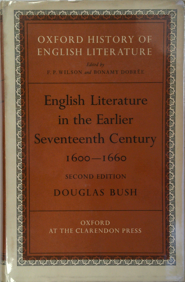 English Literature In The Earlier Seventeenth Century 1600-1660