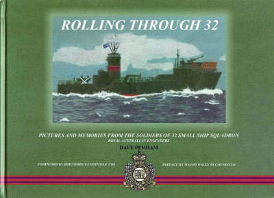 Rolling Through 32: Pictures and Memories from the Soldier of 32 Small
