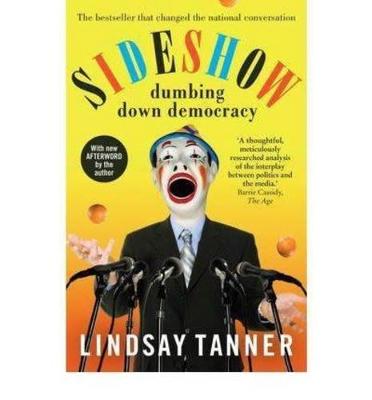Sideshow: dumbing down democracy