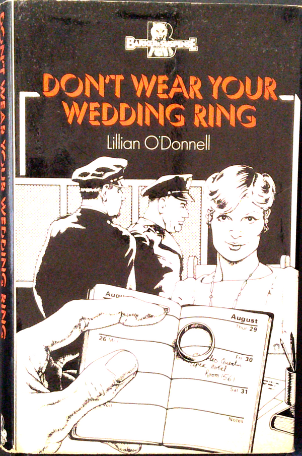 Don'T Wear Your Wedding Ring