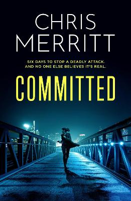 Committed: the propulsive new thriller from the bestselling author