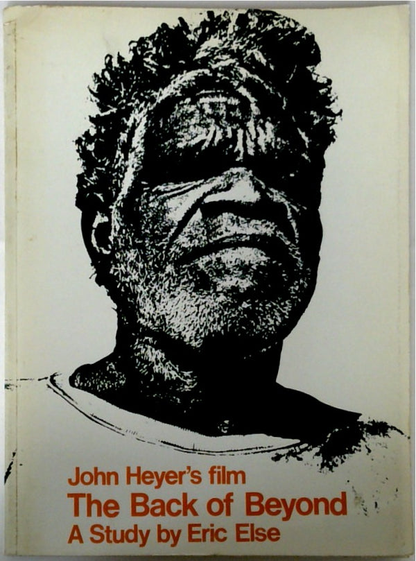 John Heyer's Film The Back of the Beyond