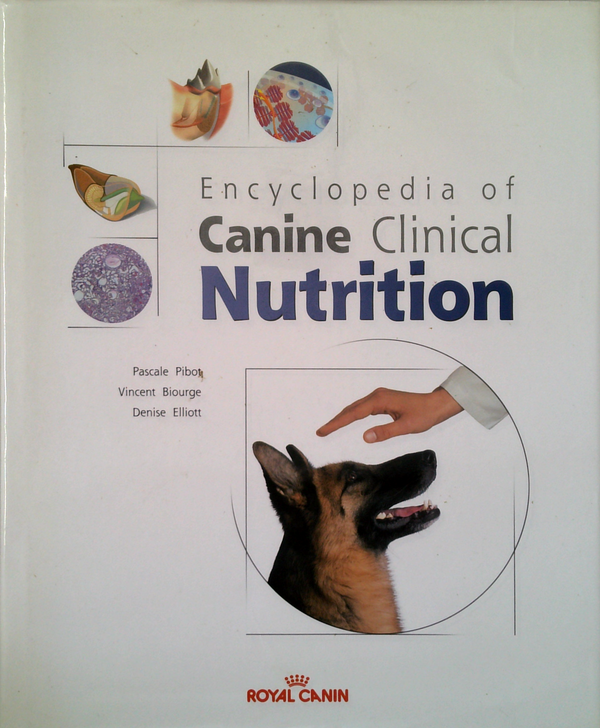 Encyclopedia Of Canine Clinical Nutrition