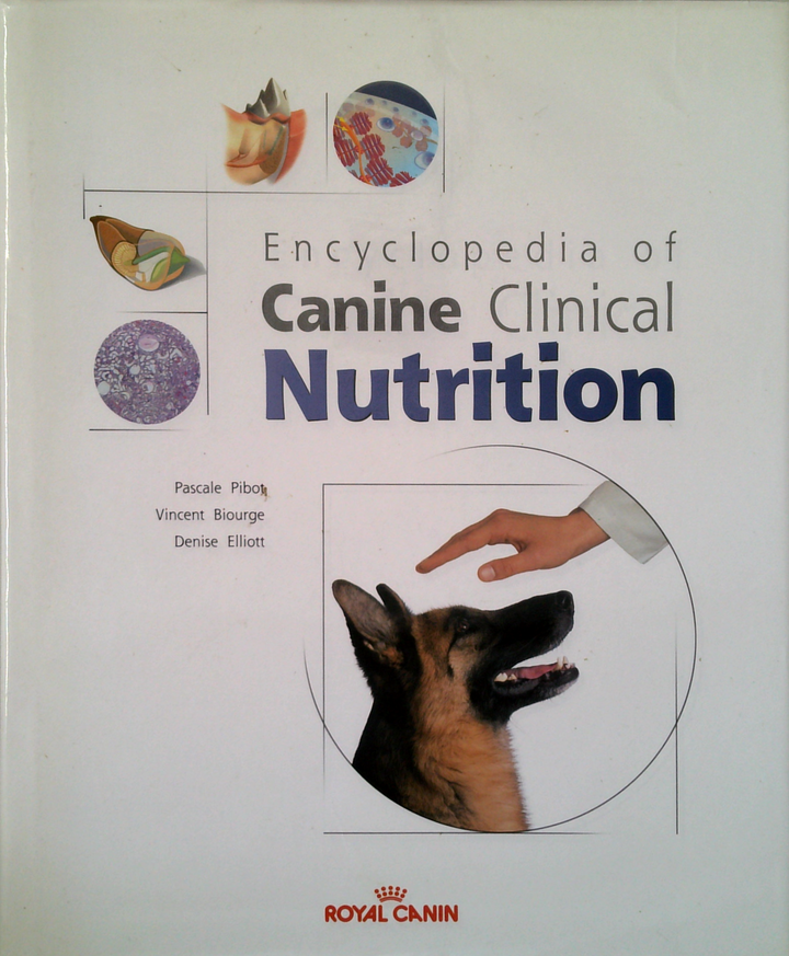 Encyclopedia Of Canine Clinical Nutrition