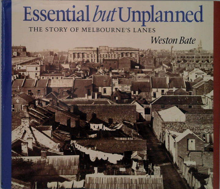 Essential But Unplanned: The Story Of Melbourne's Lanes