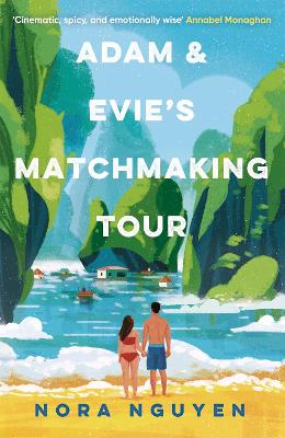 Adam and Evie's Matchmaking Tour: a steamy enemies-to-lovers holiday