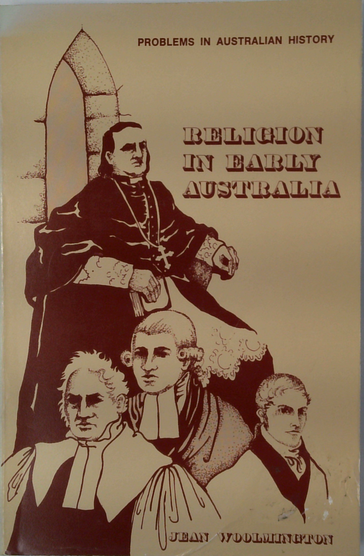 Religion In Early Australia: The Problem Of Church And State