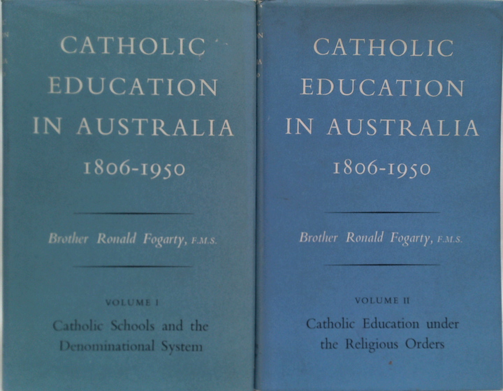 Catholic Education In Australia 1806-1950 (Two-Volume Set)