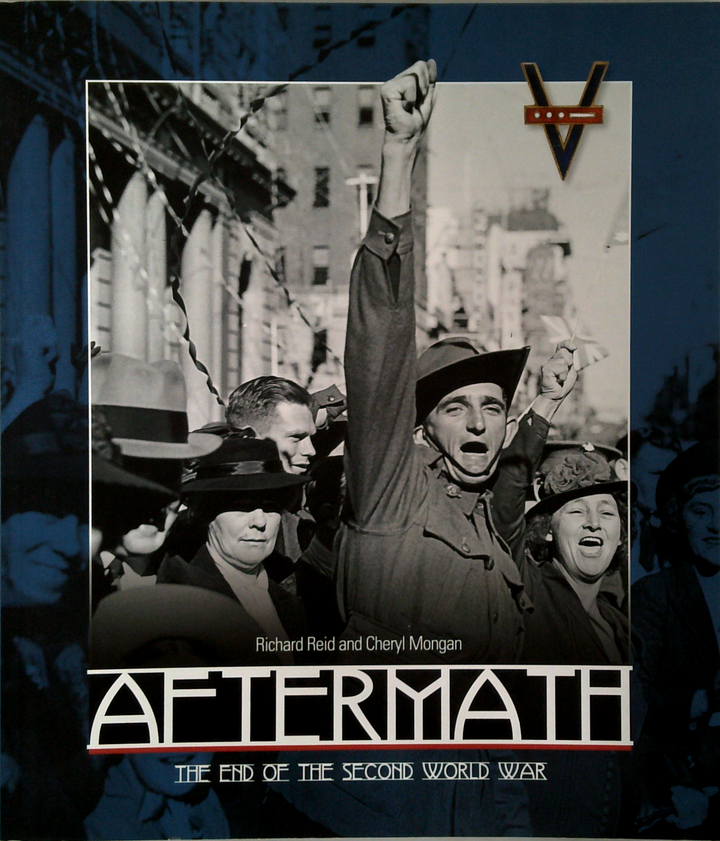 Aftermath: The End Of The Second World War