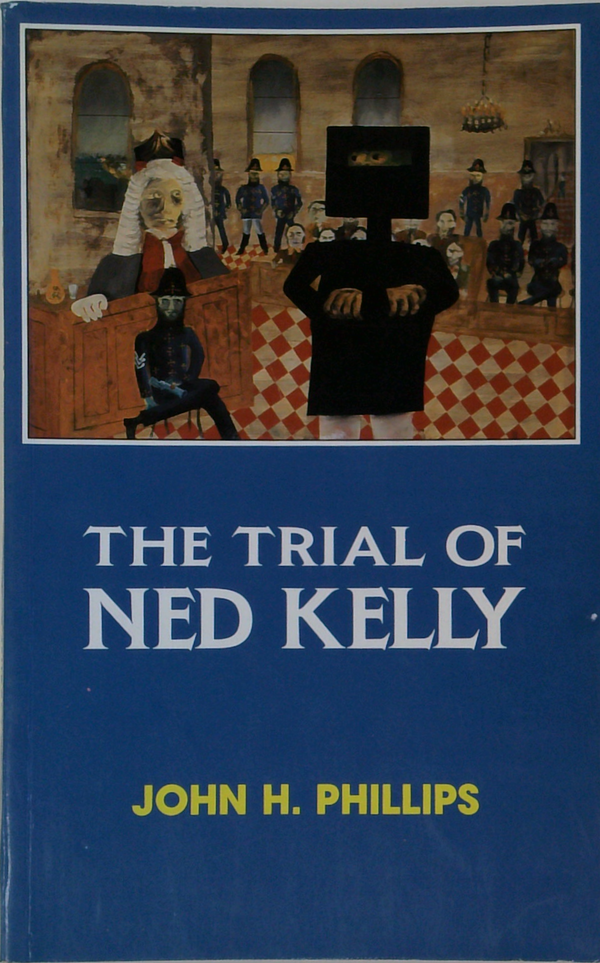 The Trial Of Ned Kelly