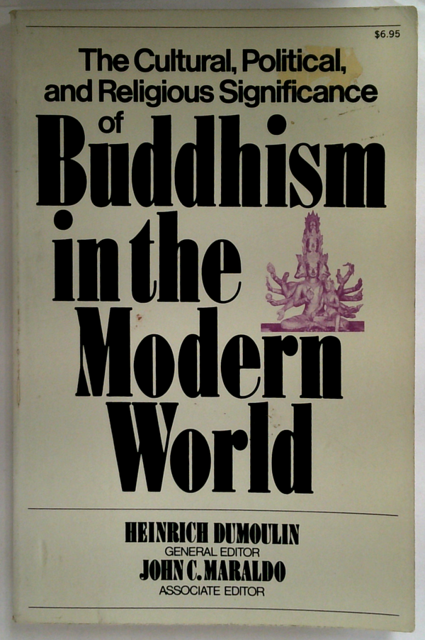 The Cultural, Political, And Religious Significance Of Buddhism In The Modern World