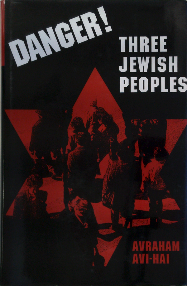 Danger! Three Jewish Peoples