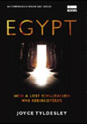 Egypt: How A Lost Civilisation Was Rediscovered