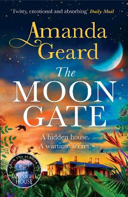 The Moon Gate: Curl up with the mesmerising story of a hidden house and a lost wartime secret