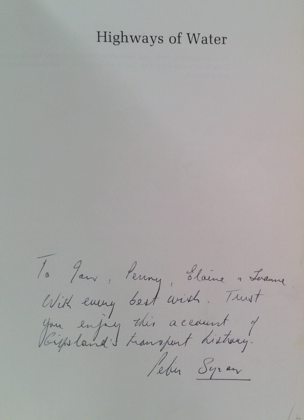 Highways Of Water: How Shipping On The Lakes Shaped Gippsland (SIGNED)