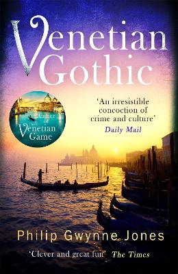 Venetian Gothic: a dark, atmospheric thriller set in Italy's most