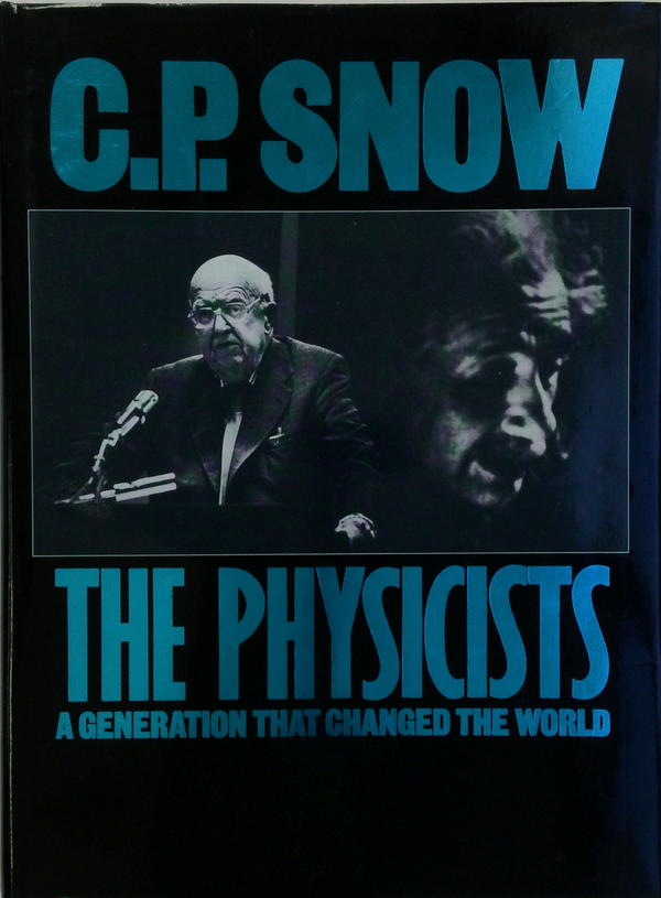 The Physicists: A Generation That Changed The World