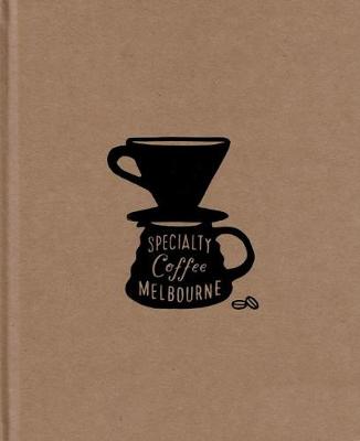Specialty Coffee Melbourne