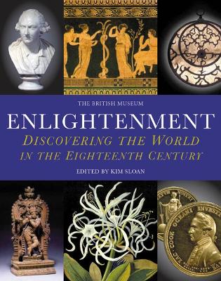 Enlightenment: Discovering the World in the Eighteenth Century