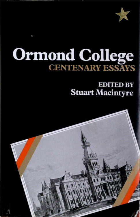 Ormond College, Centenary Essays